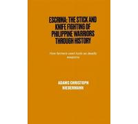 Adams Christoph Niedermann Escrima (Tascabile)