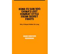 Adams Christoph Niedermann Kung Fu San Soo (Tascabile)