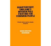 Adams Christoph Niedermann Quarterstaff (Tascabile)