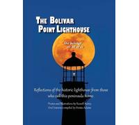 Adams Denise The Bolivar Point Lighthouse (Copertina rigida)