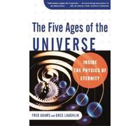Adams Five Ages of the Universe: Inside the Physics of Eternity (Tascabile)