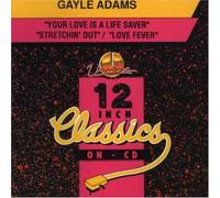 Adams, Gayle - Your Love Is A Life/Stretchin Out