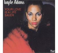 Adams,Gayle - Your Love Is a Live Saver