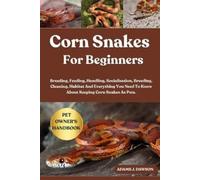 Adams J Dawson Corn Snakes for Beginners (Tascabile)
