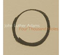 Adams, J. - Four Thousand Holes