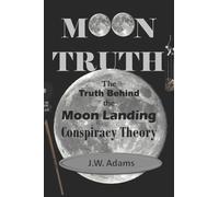 Adams J W Moon Truth BOOK NUOVO