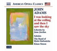 John Adams I Was Looking at the Ceiling and Then I Saw the Sky (CD) Album