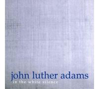 Adams, John Luther - In The White Silence