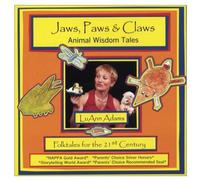 Adams, Luann - Jaws Paws & Claws-Animal Wisdom Tales