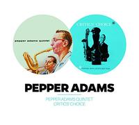 Adams Pepper - Pepper Adams Quintet (+ Critics' Choice)