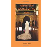 Adam's Rib: Mystery of the Ages