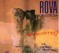 Adams/ Rova/ Orkestrova - No Favorites: For Lawrence Butch Morris