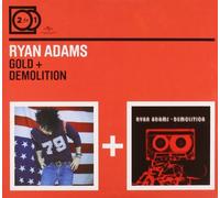 Adams,Ryan - 2 for 1: Gold/Demolition