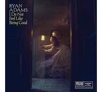 Adams, Ryan - I Do Not Feel Like Being Good / How Much Light