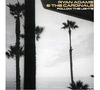 Adams, Ryan & The Cardinals - Follow The Lights-Ep