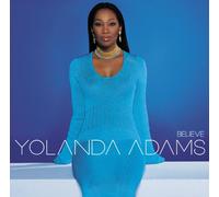 Yolanda Adams – Believe – Warner Music