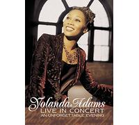 Adams, Yolanda - Live in Concert: An Unforgettable Evening