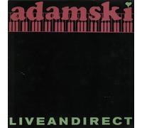 ADAMSKI - ADAMSKI / LIVE AND DIRECT