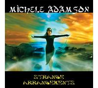 ADAMSON, MICHELE - STRANGE ARRANGEMENTS