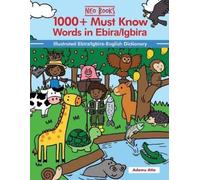 Adamu Atta 1000+ Must know words in Ebira/Igbira (Tascabile)