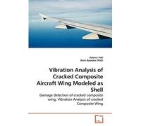 Adamu Yebi Alem Vibration Analysis of Cracked Composite Aircraft Win (Tascabile)