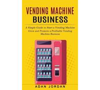 Adan Jordan Vending Machine Business (Tascabile)