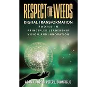 Adan K Pope Peter J Buonfiglio Respect the Weeds (Tascabile)