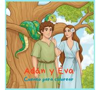 Adán y Eva: El inicio en el Jardín