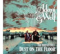 ADANI & WOLF - IRRESISTIBLE DUST ON..