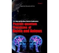ADÃO JOS C. G. Jung and the Bose-Einstein Condensates: Psychi (Tascabile)