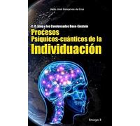 Adão José Gonçalves Da Cru C. G. Jung y los Condensados Bose-Einstei (Tascabile)