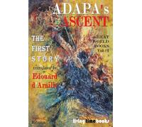 ADAPA's ASCENT: The First Story