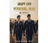 Adapt and Overcome, Dear: Oh, Victoria!