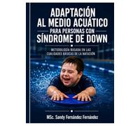 Adaptación al Medio Acuático en Personas con Síndrome de Down