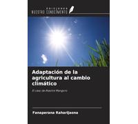 Adaptación de la agricultura al cambio climático: El caso de Alaotra Mangoro