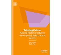 Adapting Nations: National Resilience Between Contemporary Statehood and Identity