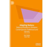 Adapting Nations: National Resilience Between Contemporary Statehood and Identity