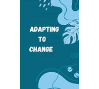 Adapting to Change: Write your all daily memories