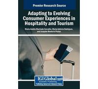 Adapting to Evolving Consumer Experiences in Hospitality and Tourism (Tascabile)