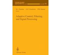 Adaptive Control, Filtering, and Signal Processing: 74