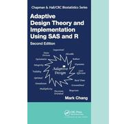 Adaptive Design Theory and Implementation Using SAS and R