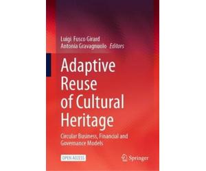 Adaptive Reuse of Cultural Heritage (Copertina rigida)
