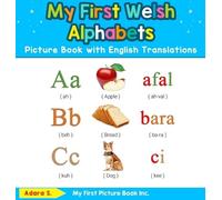 Adara S My First Welsh Alphabets Picture Book with English Tr (Copertina rigida)