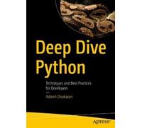 Adarsh Divakaran Deep Dive Python (Tascabile)