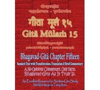 Adarsh Saxena Vijay Kum Gita Mulam 15 - Bhagavad Gita Chapter Fifte (Tascabile)