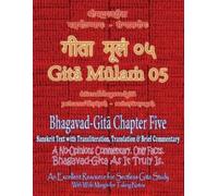 Adarsh Saxena Vijay Kumar Gita Mulam 05 - Bhagavad Gita Chapter Five (Tascabile)
