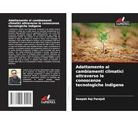 Adattamento ai cambiamenti climatici attraverso le conoscenze tecnologiche indigene