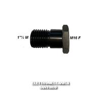 ADATTATORE RACCORDO FORETTO DIAMANTATO DA 1" 1/4 MASCHIO A M16 FEMMINA FORATO
