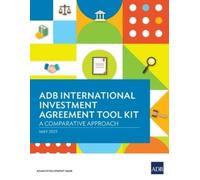 ADB International Investment Agreement Tool Kit (Tascabile)