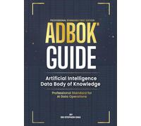 ADBOK® GUIDE: Artificial Intelligence Data Body of Knowledge